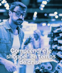 Le shopper n’est plus le même, et la stratégie des marques doit évoluer avec lui.